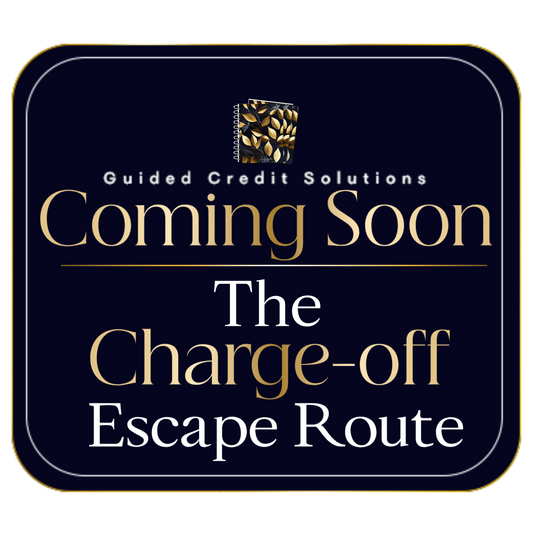 COMING SOON- The Charge-off Escape Route